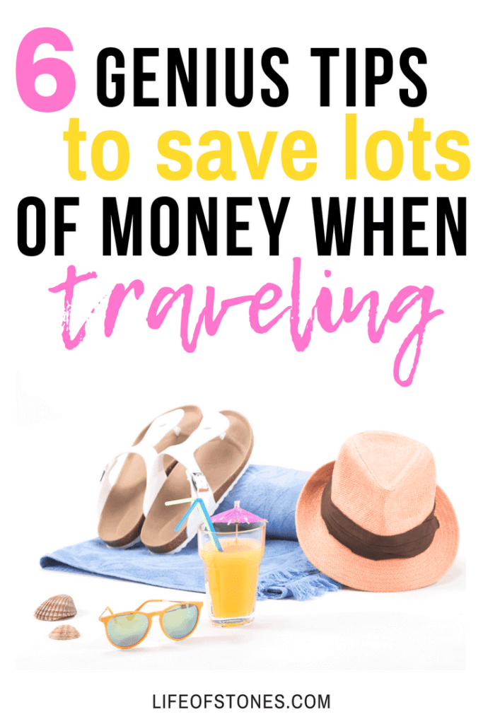 Blue beach towel with sandals, a hat, sunglasses and a drink with text that reads: 6 genius tips to save lots of money when traveling