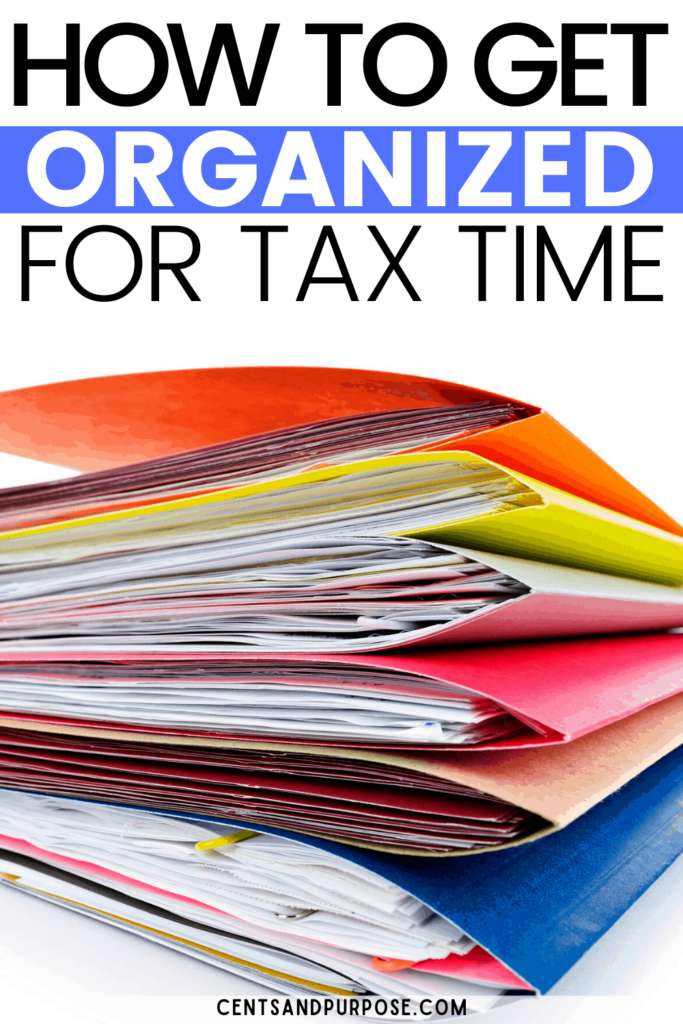 Pile of colored folders stuffed with papers and text that reads: How to get organized for tax time