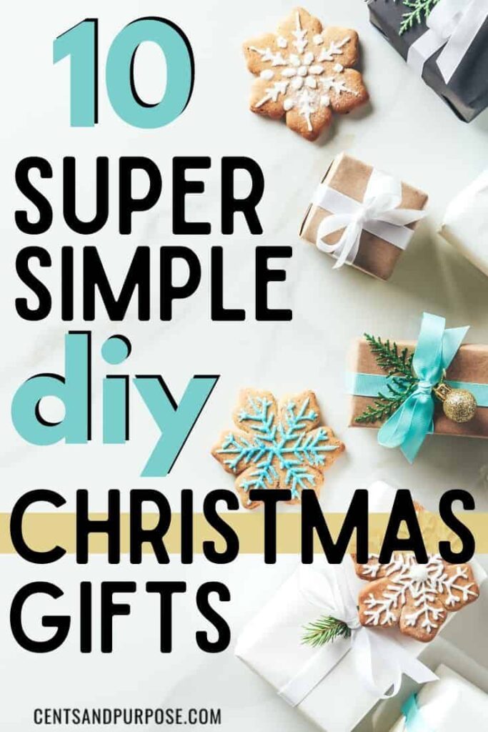 Holiday cookies and gifts on wrapped in bows with text that reads 10 super simple diy Christmas gift