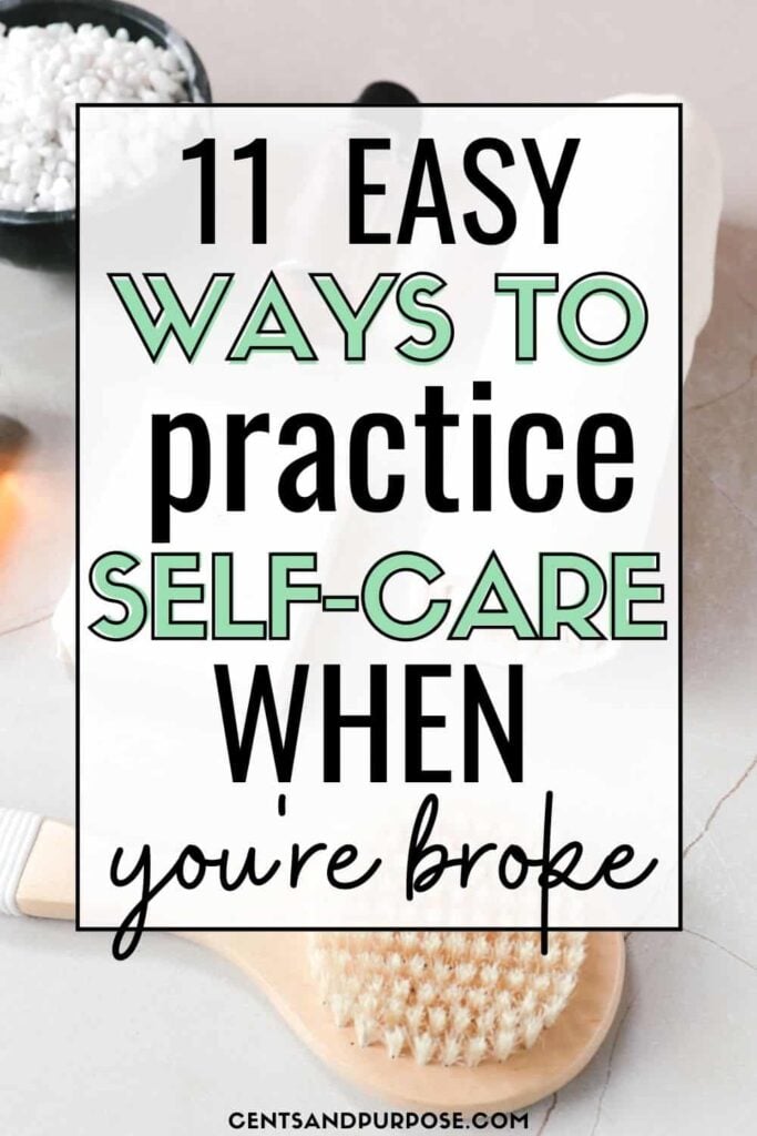 Skin care items with text that reads: 11 easy ways to practice self-care when you're broke