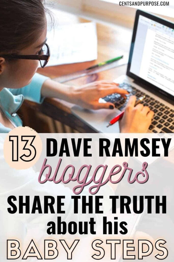 Woman typing on computer with text that reads: 13 Dave Ramsey bloggers share the truth about his baby steps system