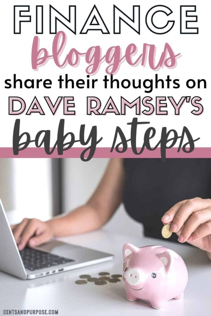 Woman sitting at laptop and putting coins into a pink piggy bank with text that reads: Finance bloggers share their thoughts on Dave Ramsey's baby steps