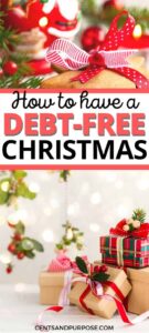 Christmas presents wrapped under the tree and text that reads: How to have a debt-free Christmas