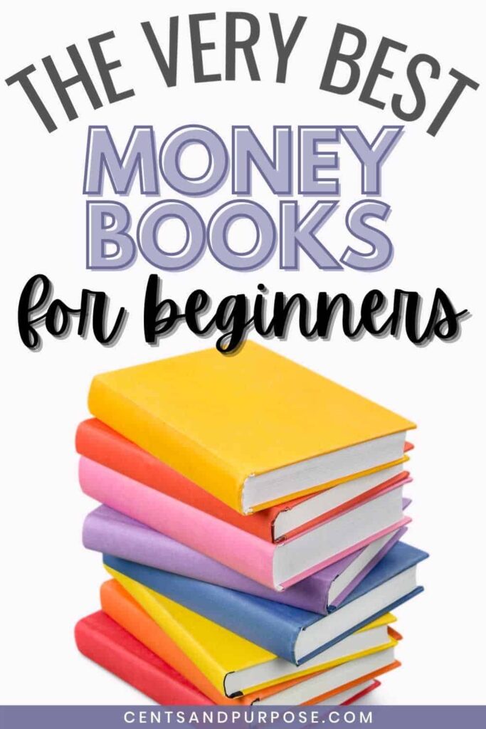 Stack of brightly colored books with text that reads: The very best money books for beginners.